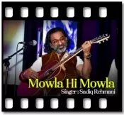 Mowla Hi Mowla (Without chorus) - MP3