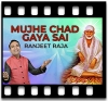 Mujhe Chad Gaya Sai - MP3