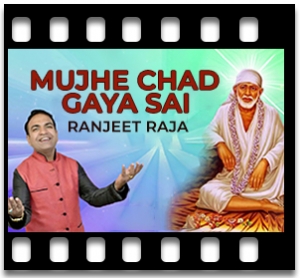 Mujhe Chad Gaya Sai Karaoke With Lyrics
