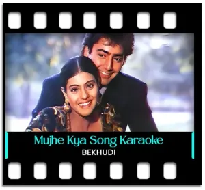 Mujhe Kya Pata Karaoke With Lyrics