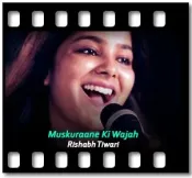 Muskuraane Ki Wajah (Cover) - MP3 + VIDEO