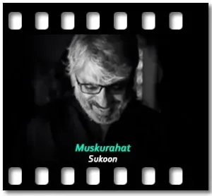 Muskurahat (Reprise) Karaoke MP3