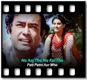 Na Aaj Tha Na Kal Tha - MP3