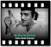 Na Biwi Na Bachha - MP3 + VIDEO