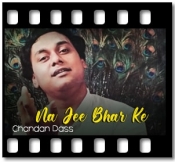 Na Jee Bhar Ke Dekha - MP3 + VIDEO