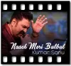 Naach Meri Bulbul - MP3