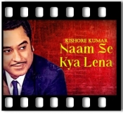 Naam Se Kya Lena - MP3