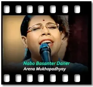 Nabo Basanter Daner Karaoke With Lyrics