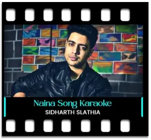 Naina (Cover) Karaoke With Lyrics