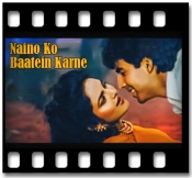 Naino Ko Baatein Karne - MP3 + VIDEO