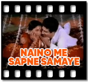 Naino Me Sapne Samaye (With Female Vocals) - MP3 + VIDEO
