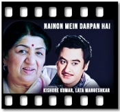 Nainon Mein Darpan Hai - MP3 + VIDEO