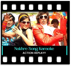 Nakhre Karaoke With Lyrics