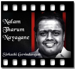 Nalam Tharum Nayagane Karaoke With Lyrics