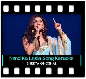 Nand Ka Laala Bansuri Wala Karaoke MP3