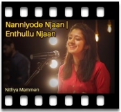Nanniyode Njaan | Enthullu Njaan (Cover) (Christian Song) - MP3