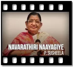 Navarathiri Naayagiye Karaoke With Lyrics