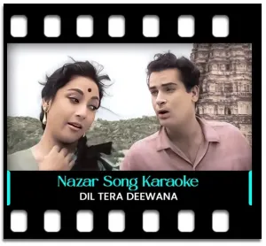 Nazar Bachakar Chale Gaye Karaoke With Lyrics