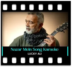 Nazar Mein Hai Koi Chehra Karaoke With Lyrics