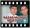 Nazar Mujhse Milati Ho - MP3