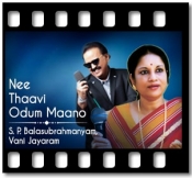 Nee Thaavi Odum Maano - MP3 + VIDEO