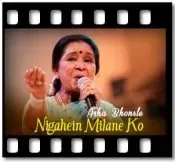 Nigahein Milane Ko Ji Chahta Hai Karaoke With Lyrics