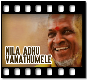 Nila Adhu Vanathumele Karaoke With Lyrics