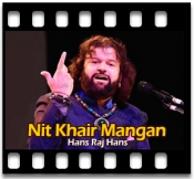 Nit Khair Mangan - MP3 + VIDEO