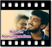 Njanum Njanumentallum - MP3 + VIDEO