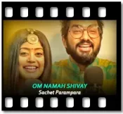Om Namah Shivay - MP3 + VIDEO