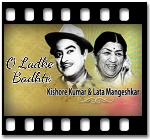 O Ladke Badhte Karaoke With Lyrics