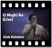 O Majhi Re (Live) - MP3