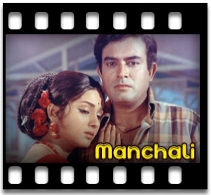 O Manchali Kahan Chali Karaoke With Lyrics