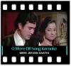O Mere Dil Ke Chain (Without Chorus) - MP3