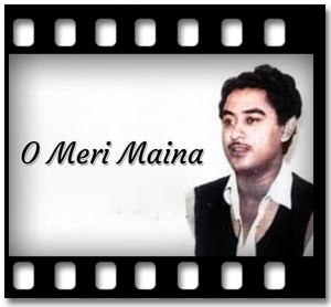 O Meri Maina Karaoke With Lyrics