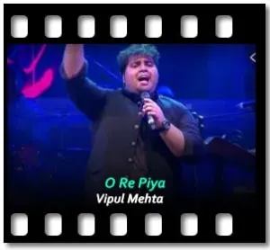 O Re Piya Karaoke MP3