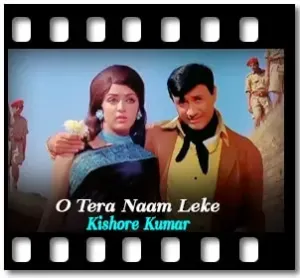 O Tera Naam Leke Karaoke MP3