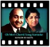 Oh Meri Chorni (Part 1) (With Female Vocals) - MP3