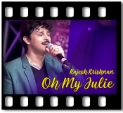 Oh My Julie - MP3 + VIDEO