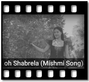 Oo Shabrela Karaoke With Lyrics