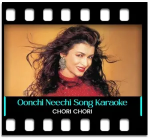 Oonchi Neechi Hai Dagariya Karaoke MP3