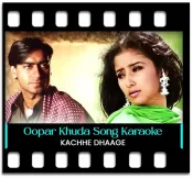 Oopar Khuda Aasmaan Neeche (Female) - MP3 + VIDEO