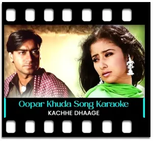 Oopar Khuda Aasmaan Neeche (Female) Karaoke With Lyrics