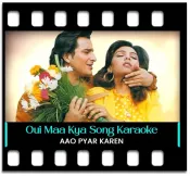 Oui Maa Kya Ho Gaya - MP3 + VIDEO