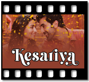 Kesariya Karaoke With Lyrics