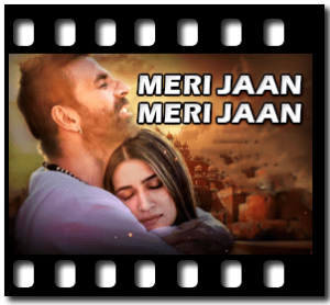 Meri Jaan Meri Jaan Karaoke MP3