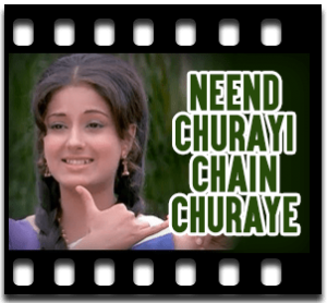 Neend Churayi Chain Churaye Karaoke MP3