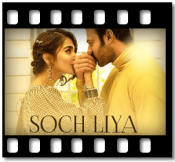 Soch Liya - MP3 + VIDEO