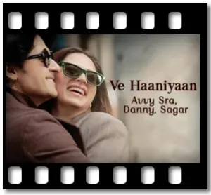 Ve Haaniyaan Karaoke With Lyrics
