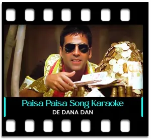 Paisa Paisa (Club Mix) Karaoke With Lyrics